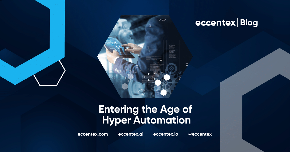 Entering the Age of Hyper Automation