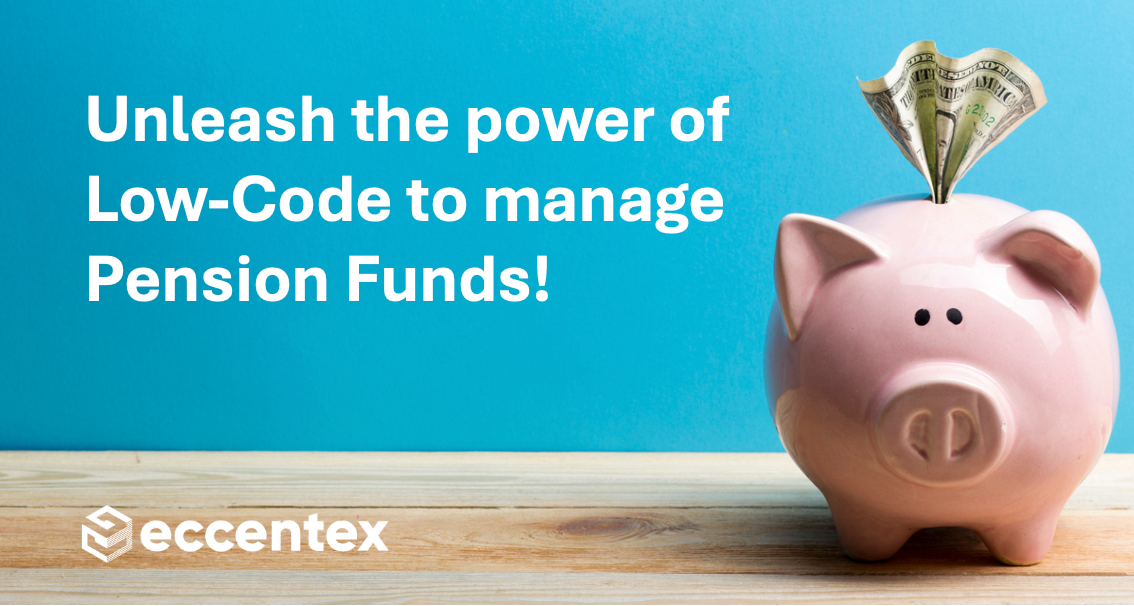 Unlocking Efficiency and Elevating Member Experiences in Pension Funds with a Low-Code Platform